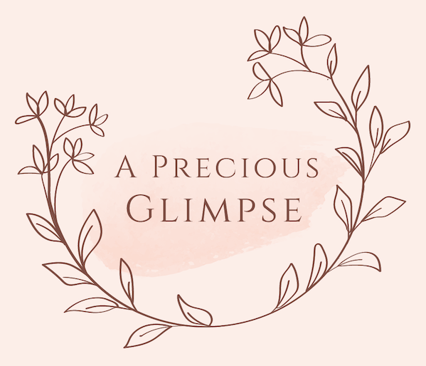 A Precious Glimpse